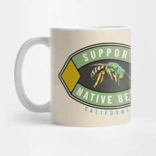 Support Native Bees!!! Mug